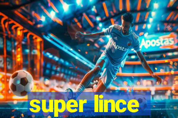 super lince